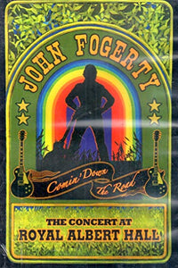 John Fogerty - John Fogerty: Comin' Down The Road - At The Royal Albert Hall [DVD] [2009] 