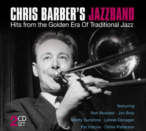 Chris Barber - Chris Barber: Hits from the Golden Era of Taditional Jazz 