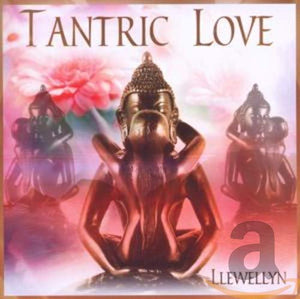 Llewellyn - Tantric Love 