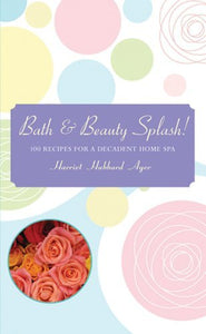 Bath & Beauty Splash! 