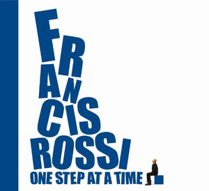 Francis Rossi - One Step At A Time 