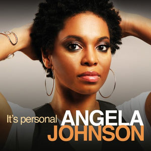 Angela Johnson - It's Personal 