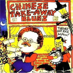 Mike Harding - Chinese Take-Away Blues 