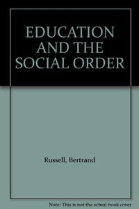 Education and the Social Order 