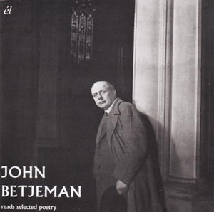 John Betjeman - Reads Selected Poetry 