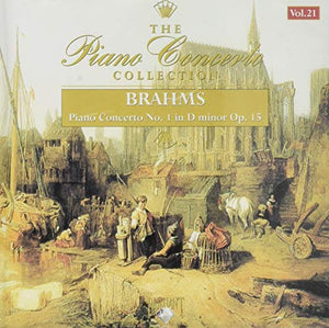 Brahms J. - Brahms: Piano Concerto No. 1 in D minor OP. 15 