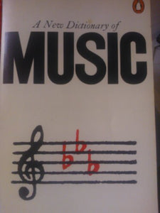 A New Dictionary of Music 