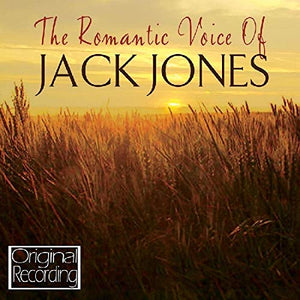 Jack Jones - The Romantic Voice Of Jack Jones 