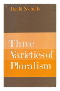 Three Varieties of Pluralism 