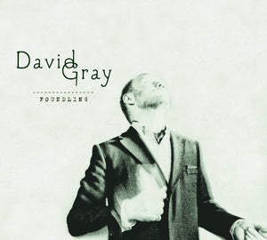 David Gray - Foundling 