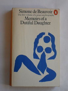 Memoirs of a Dutiful Daughter 