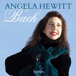 Angela Hewitt - Angela Hewitt plays Bach (Complete Solo Keyboard Recordings) 