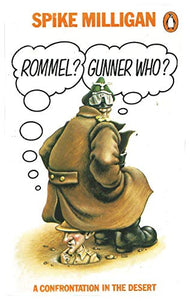 'Rommel?' 'Gunner Who?' 