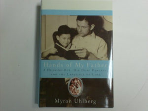 Hands of My Father, a Hearing Boy, His Deaf Parents, and the Language of Love (Large Print Edition) 