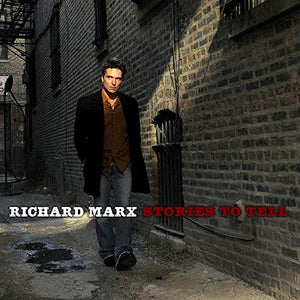 Richard Marx - Stories To Tell 