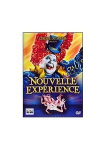 Cirque Du Soleil - Nouvelle Experience 