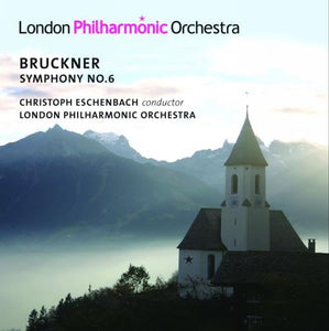 London Philharmonic Orchestra - Bruckner: Symphony No.6 