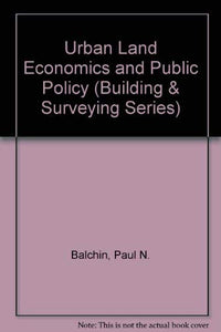 Urban Land Economics and Public Policy 