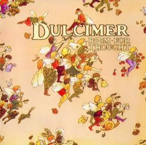 Dulcimer - Room For Thought 