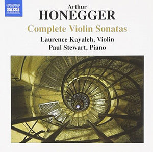 Paul Stewart - Honegger: Complete Violin Sonatas 