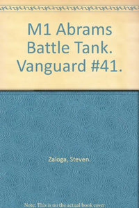 The M1 Abrams 