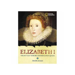 World History Biographies: Elizabeth I 