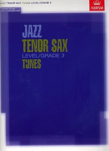 Jazz Tenor Sax Level/Grade 3 Tunes, Part & Score & CD 