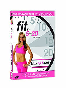 Fit in 5 to 20 Minutes - Belly Fat Blitz [DVD] 