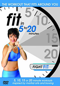 Fit in 5 to 20 Minutes - Fight Fit [DVD] 