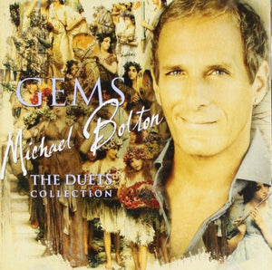 Bolton, Michael - Gems:the Duet Collection 