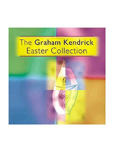 Graham Kendrick - The Graham Kendrick Easter Collection 