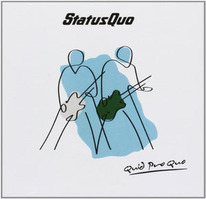 Status Quo - Quid Pro Quo 