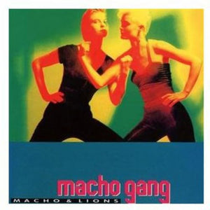 Macho Gang - Macho & Lions 