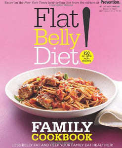 Flat Belly Diet! Family Cookbook 