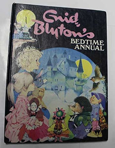 ENID BLYTON'S BEDTIME ANNUAL 1982 