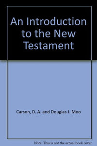 An Introduction to the New Testament 