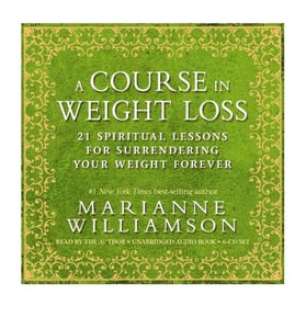 A Course in Weight Loss 