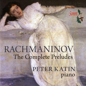 Rachmaninov - The Complete Preludes 