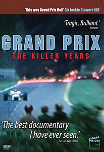 GRAND PRIX THE KILLER YEARS, a documentary 