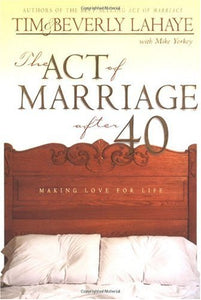 The Act of Marriage After 40 