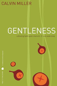 Fruit/Spirit Gentleness 