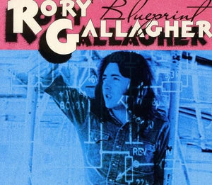 Rory Gallagher - Blueprint 