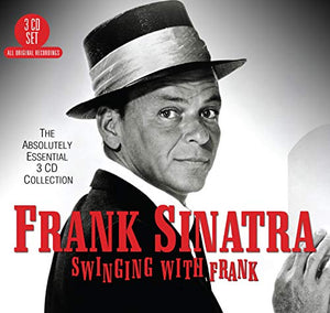 Swinging With Frank: The Absolutely Essential 3CD Collection 