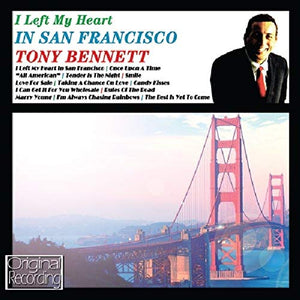 Tony Bennett - I Left My Heart In San Francisco 