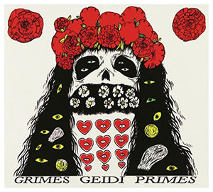 GRIMES - GEIDI PRIMES 