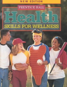 Health Skills for Wellness 