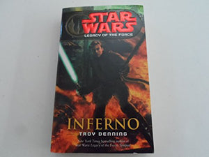 Inferno: Star Wars Legends (Legacy of the Force) 