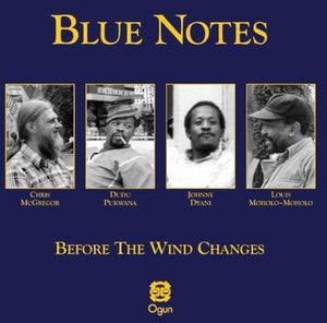 Blue Notes - Before The Wind Changes 