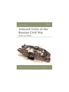 Armored Units of the Russian Civil War 