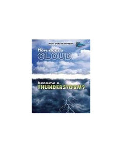 How Does a Cloud Become a Thunderstorm? 